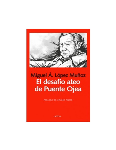El desafio ateo de Puente Ojea
