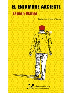 El enjambre ardiente