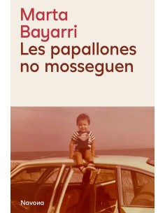 Les papallones no mosseguen