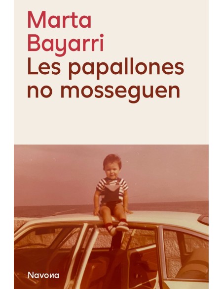 Les papallones no mosseguen