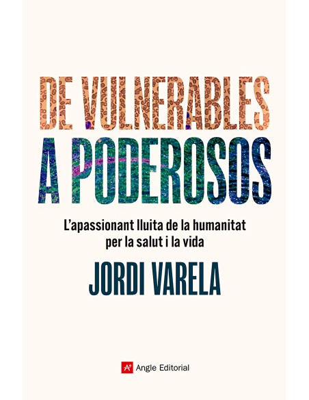 De vulnerables a poderosos