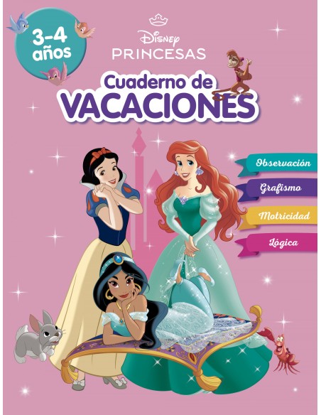 Princesas Disney Cuaderno de vacaciones 3 4 anos Disney Cuaderno de vacaciones