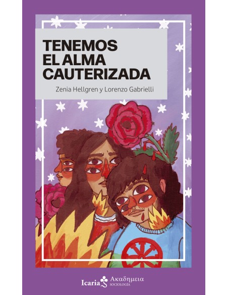 Tenemos el alma cauterizada