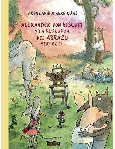 Alexander von Biscuit y la busqueda del abrazo perfecto