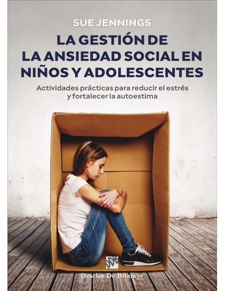 La gestion de ansiedad social en ninos y adolescentes