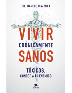 Vivir cronicamente sanos