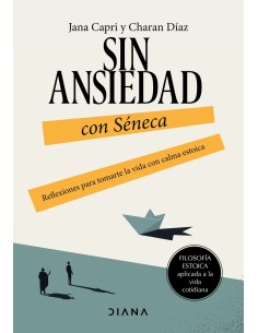 Sin ansiedad con Seneca