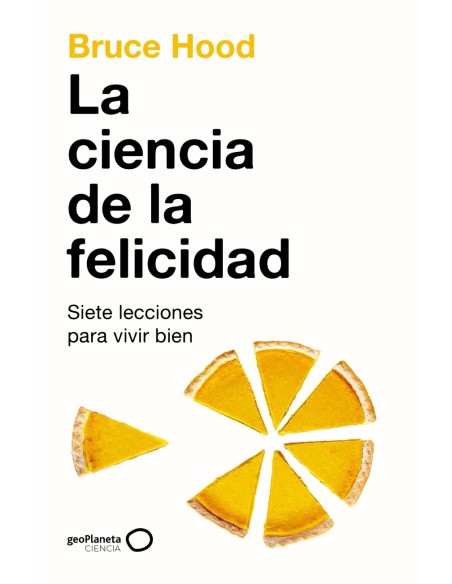 La ciencia de la felicidad