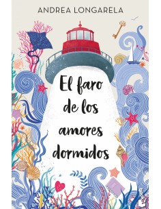 El faro de los amores dormidos