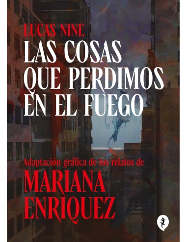 Las cosas que perdimos en el fuego