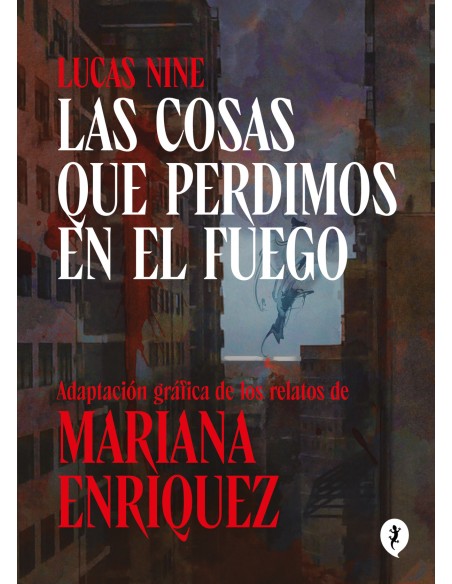 Las cosas que perdimos en el fuego