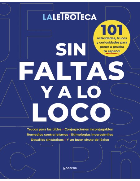 Sin faltas y a lo loco