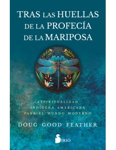 Tras las huellas de la profecia de la mariposa