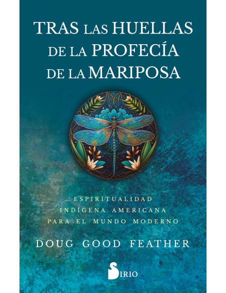 Tras las huellas de la profecia de la mariposa