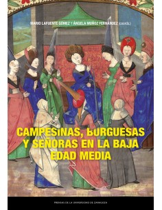 Campesinas burguesas y senoras en la Baja Edad Media