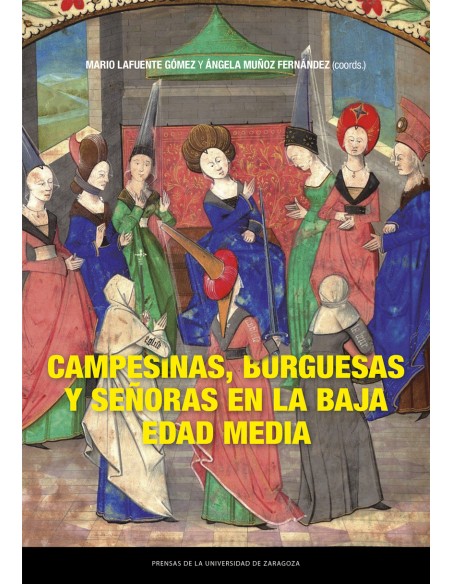Campesinas burguesas y senoras en la Baja Edad Media