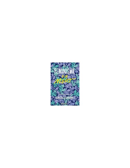 El feminisme o la mort