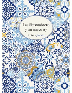 Las Sinsombrero y un nuevo 27