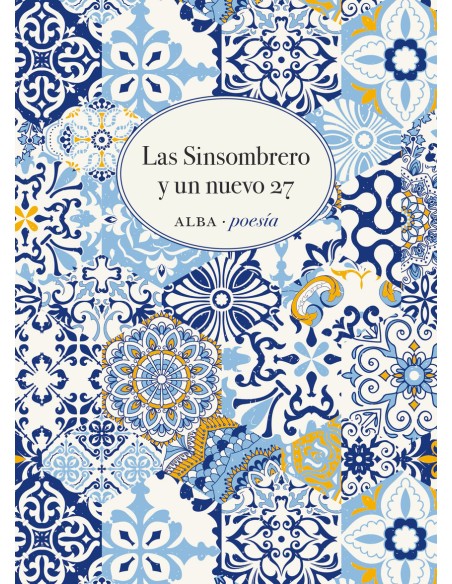 Las Sinsombrero y un nuevo 27