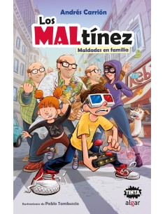 Los MALtinez Maldades en familia