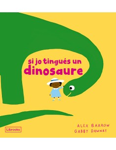 Si jo tingues un dinosaure