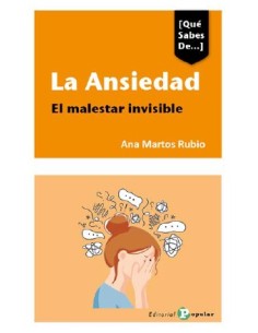 LA ANSIEDAD EL MALESTAR INVISIBLE