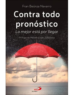 Contra todo pronostico