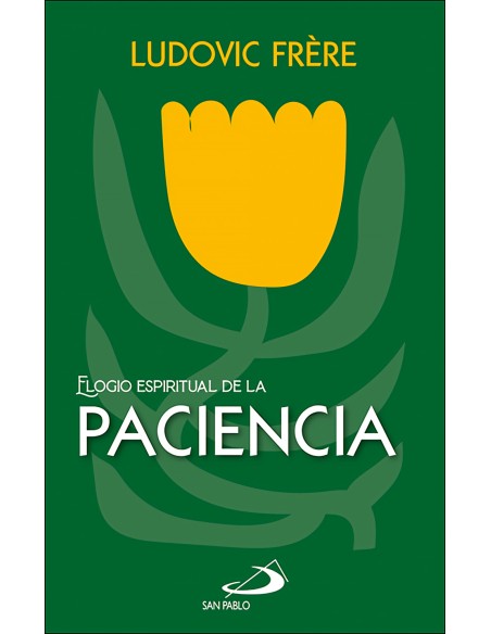 Elogio espiritual de la paciencia