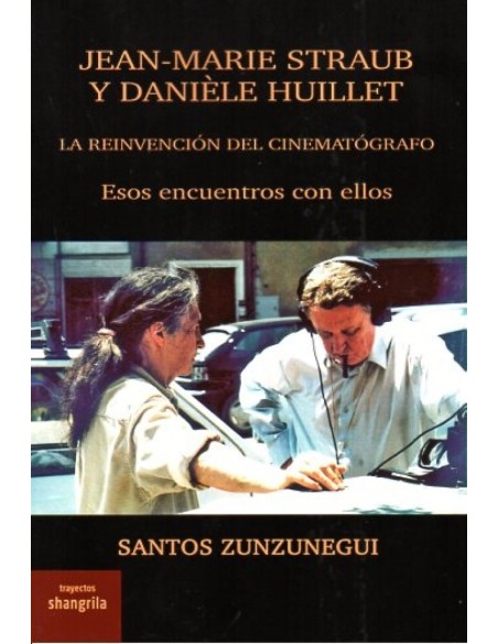 JEAN MARIE STRAUB Y DANIELE HUILLET