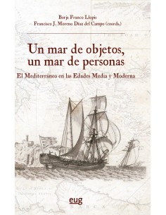 Un mar de objetos un mar de personas El Mediterraneo en las Edad