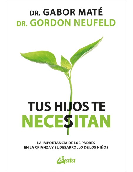 TUS HIJOS TE NECESITAN