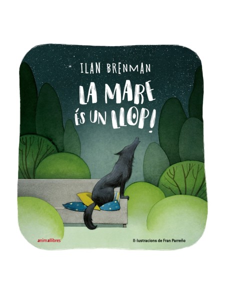 La mare es un llop