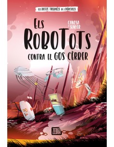 ELS ROBOTOTS CONTRA EL GOS CERBER