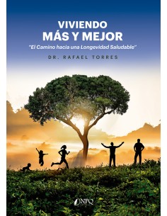 Viviendo mas y mejor