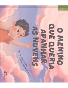 O menino que queria apanhar as nuvens