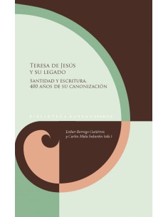 TERESA DE JESUS Y SU LEGADO