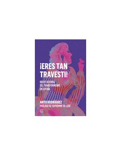 Eres tan travesti