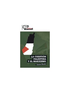 La cuestion Palestina y el marxismo
