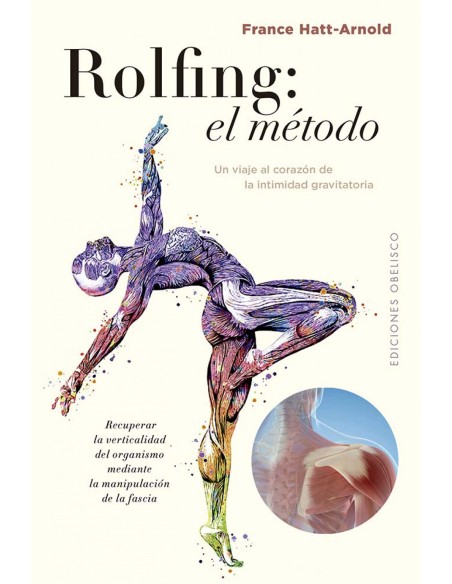 El Rolfing El metodo