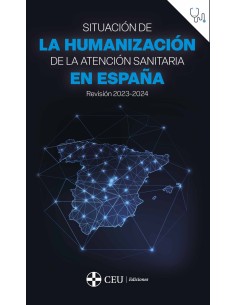 SITUACION DE LA HUMANIZACION DE LA ATENCION SANITARIA EN ESPANA REVISION 2023 2