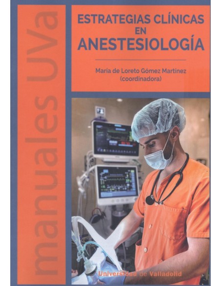 Estrategias clinicas en anestesiologia