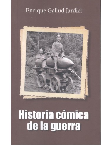 Historia comica de la guerra