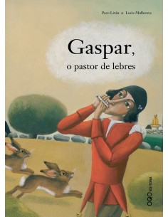 Gaspar o pastor de lebres