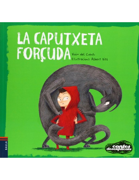 La Caputxeta forcuda