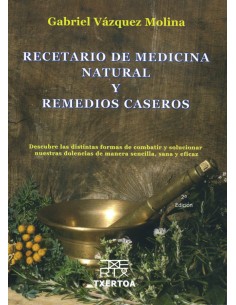 Recetario de medicina natural y remedios caseros