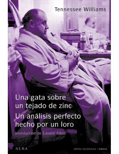 Una gata sobre un tejado de zinc El analisis perfecto hecho por un loro