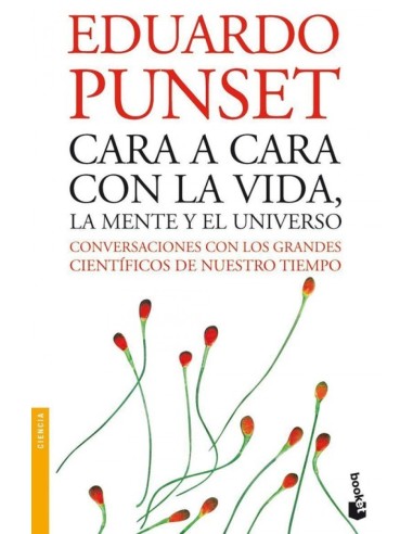 Cara a cara con la vida la mente y el Universo