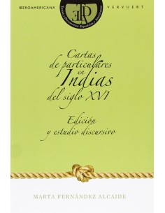 Cartas de particulares en indias del siglo xvi