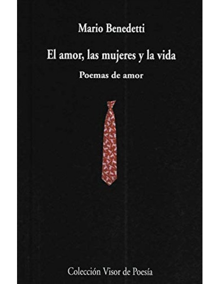 El amor las mujeres y la vida