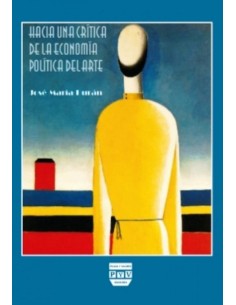 Hacia una critica de la economia politica del arte